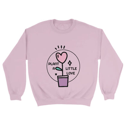 Plant a little love design on unisex crewneck sweatshirt